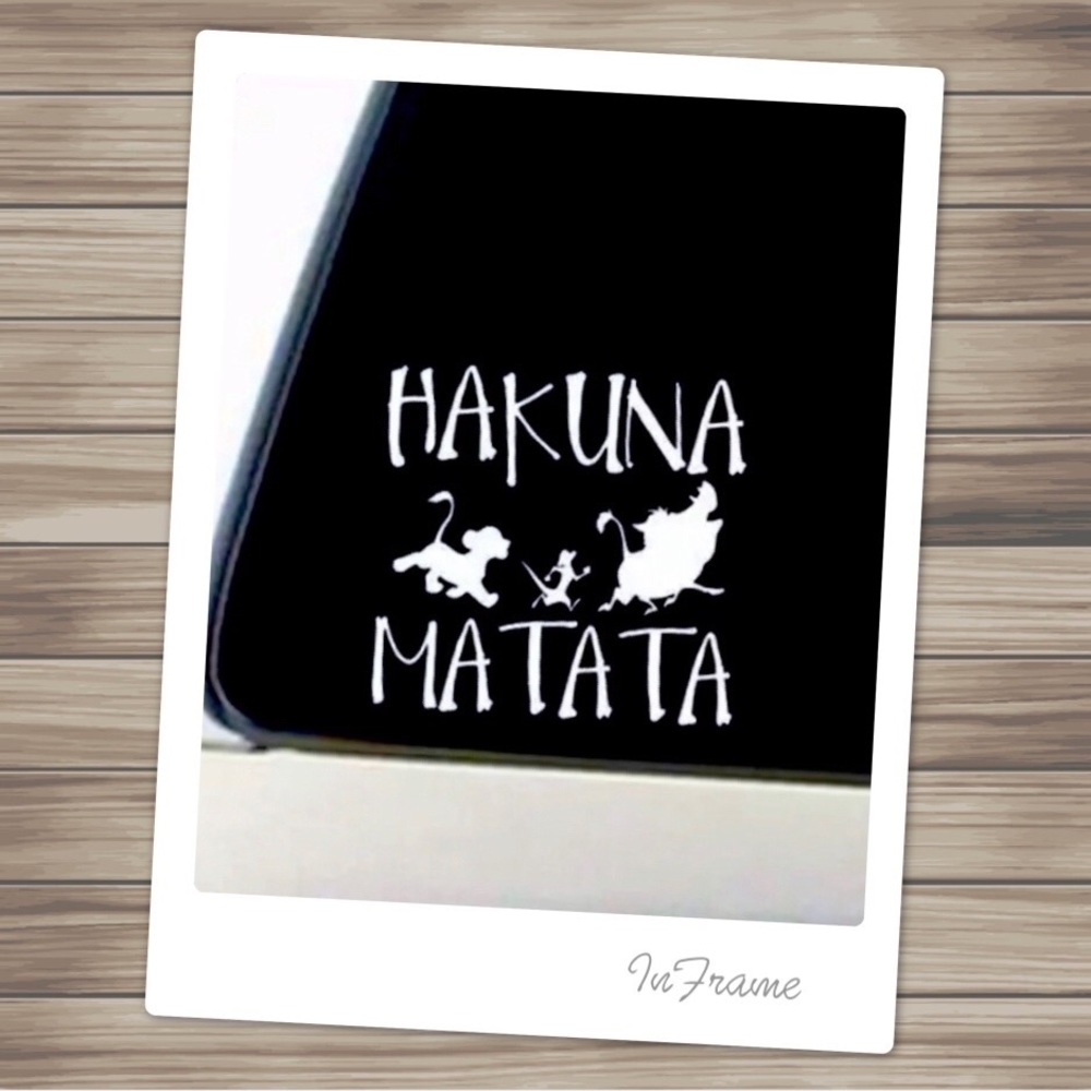 Hakuna Matata Car Vinyl Decal Sticker 6” x 6”